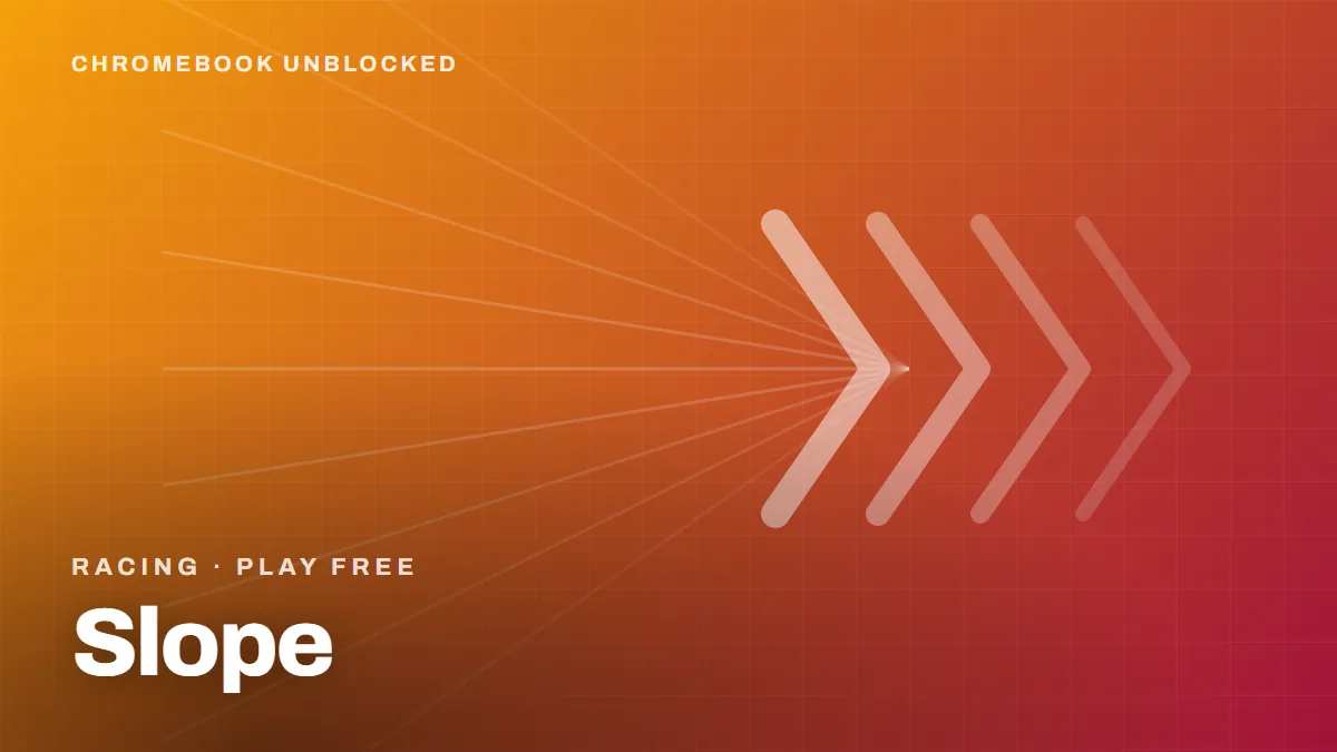 Slope unblocked — free racing game playable in the browser